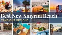 Best New Smyrna Beach Take-Out Options