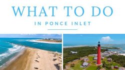 What to do in Ponce Inlet