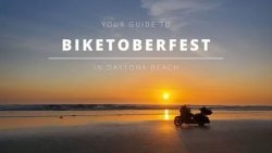 Your Guide to Biketoberfest in Daytona Beach